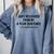 Class Of 2019 4 Year Sentence Graduation High School Comfort Colors Sweatshirt Blue Jean