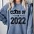 Class Of 2022 Shirt Graduation Comfort Colors Sweatshirt Blue Jean
