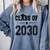 Class Of 2030 Shirt Graduation Comfort Colors Sweatshirt Blue Jean