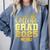 College Grad Class Of 2025 Senior Graduate Graduation Comfort Colors Sweatshirt Blue Jean
