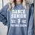 Dance Team Senior 2025 Dance Senior Night Graduation Party Comfort Colors Sweatshirt Blue Jean