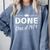 Done Class Of 1974 50th Reunion Graduation Classmate College Comfort Colors Sweatshirt Blue Jean