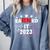 Earned It 2023 For Nurse Graduation Or RN LPN Class Of 2023 Comfort Colors Sweatshirt Blue Jean