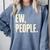 EW People Introvert Sarcastic Graphic Style Comfort Colors Sweatshirt Blue Jean