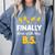 Finally Done With This Bs Bachelor's Bachelor Graduation Comfort Colors Sweatshirt Blue Jean