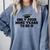 Only Four More Years To Go Middle School Graduation Comfort Colors Sweatshirt Blue Jean