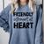 Friendly Introvert At Heart Comfort Colors Sweatshirt Blue Jean Friendly Introvert At Heart Comfort Colors Sweatshirt Blue Jean