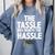 Graduation The Tassle Was Worth The Hassle T-Shirt Comfort Colors Sweatshirt Blue Jean