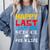 Happy Last Day Of School Pre-K Life Graduation T-Shirt Comfort Colors Sweatshirt Blue Jean
