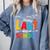 Happy Last Day Of School Teacher Women Student Graduation Comfort Colors Sweatshirt Blue Jean