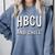 HBCU And Chill Support Alumni Graduation Education Comfort Colors Sweatshirt Blue Jean