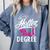 Hotter By One Degree Graduation Comfort Colors Sweatshirt Blue Jean