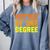 Hotter By One Degree Graduation Shirt College Major Graduate Comfort Colors Sweatshirt Blue Jean