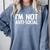 I'm Not Anti-Social I Introvert Comfort Colors Sweatshirt Blue Jean