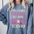 I'm Only Talking To My Dog Today Dog Owner Introvert Comfort Colors Sweatshirt Blue Jean I'm Only Talking To My Dog Today Dog Owner Introvert Comfort Colors Sweatshirt Blue Jean
