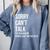 Introvert Can't Talk Reached People Limit For The Week Comfort Colors Sweatshirt Blue Jean