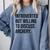 Introverted Archer Archery Introvert Comfort Colors Sweatshirt Blue Jean