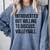 Introverted Volleyball Player Volleyball Introvert Comfort Colors Sweatshirt Blue Jean Introverted Volleyball Player Volleyball Introvert Comfort Colors Sweatshirt Blue Jean