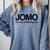 JOMO Joy Of Missing Out Fomo Fear Cozy Introvert Joke Comfort Colors Sweatshirt Blue Jean JOMO Joy Of Missing Out Fomo Fear Cozy Introvert Joke Comfort Colors Sweatshirt Blue Jean