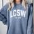 LCSW 2019 Graduation Shirt Comfort Colors Sweatshirt Blue Jean