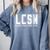 LCSW Licensed Clinical Social Worker Graduation Comfort Colors Sweatshirt Blue Jean