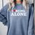 I Love Being Alone Introvert & Anxious Girl Red Heart Comfort Colors Sweatshirt Blue Jean