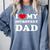 I Love My Introvert Dad I Heart My Introvert Dad Comfort Colors Sweatshirt Blue Jean I Love My Introvert Dad I Heart My Introvert Dad Comfort Colors Sweatshirt Blue Jean