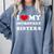 I Love My Introvert Sisters I Heart My Introvert Sisters Comfort Colors Sweatshirt Blue Jean I Love My Introvert Sisters I Heart My Introvert Sisters Comfort Colors Sweatshirt Blue Jean