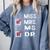 Miss Mrs Ms Dr Check Doctoral Student Bye PhD Graduation Comfort Colors Sweatshirt Blue Jean