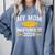 My Mom Mastered It Class Of 2026 Family Masters Graduation Comfort Colors Sweatshirt Blue Jean