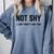 Not Shy I Just Don't Like You Introverting Comfort Colors Sweatshirt Blue Jean
