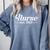 Nurse Est 2002 Graduation Comfort Colors Sweatshirt Blue Jean