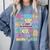 OT Daily Affirmations Occupational Therapy Month Graduation Comfort Colors Sweatshirt Blue Jean