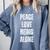 Peace Love And Being Alone Sarcastic Humor Introvert Comfort Colors Sweatshirt Blue Jean
