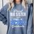 Proud Big Sister Of Pre K School Graduate 2022 Graduation Comfort Colors Sweatshirt Blue Jean