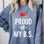 Proud Of My BS Graduation Bachelor's Degree T-Shirt Comfort Colors Sweatshirt Blue Jean