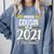 Proud Cousin Of A 2021 Graduate Graduation Clothes MBA PhD Comfort Colors Sweatshirt Blue Jean