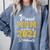 Proud Mom Of a Class Of 2021 Graduate Graduation Senior 2021 Comfort Colors Sweatshirt Blue Jean
