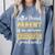Proud Parent Of Kindergarten Graduate 2024 Graduation Parent Comfort Colors Sweatshirt Blue Jean