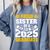 Proud Sister Of a Class Of 2025 Graduate Family Graduation Comfort Colors Sweatshirt Blue Jean