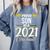 Proud Son Of A 2021 Graduate Graduation Clothes MBA PhD Comfort Colors Sweatshirt Blue Jean