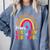 Rainbow Last Day Of 2nd Grade Teacher Student Graduation For Men Women Kids Comfort Colors Sweatshirt Blue Jean