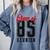 Reunion 1985 Matching Graduation High School Class Of 1985 Comfort Colors Sweatshirt Blue Jean