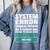 Sarcastic Apparel For Antisocial Introverts System Error Comfort Colors Sweatshirt Blue Jean Sarcastic Apparel For Antisocial Introverts System Error Comfort Colors Sweatshirt Blue Jean