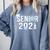 Senior 2021 Grad Shirt 2021 Graduation Comfort Colors Sweatshirt Blue Jean