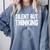 Silent But Thinking Introvert Comfort Colors Sweatshirt Blue Jean