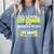 So Long 1st Grade 2nd Grade Here I Come School Graduation Comfort Colors Sweatshirt Blue Jean
