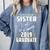 Super Proud Sister Of A 2019 Graduate Shirt Graduation Comfort Colors Sweatshirt Blue Jean