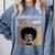 Unapologetically MSW-Ish Student Graduation Afro Comfort Colors Sweatshirt Blue Jean