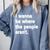 I Wanna Be Where The People Aren't Introverts Comfort Colors Sweatshirt Blue Jean I Wanna Be Where The People Aren't Introverts Comfort Colors Sweatshirt Blue Jean